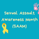 Sexual Assault Awareness Month – Warum Aufklärung uns alle betrifft